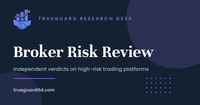 TrueGuard Broker Risk Review - independent verdict on a high-risk trading platform